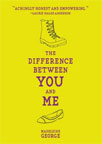 The Difference Between You and Me
