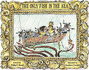 The Only Fish in the Sea