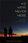 We Were Never Here