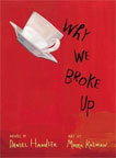Why We Broke Up
